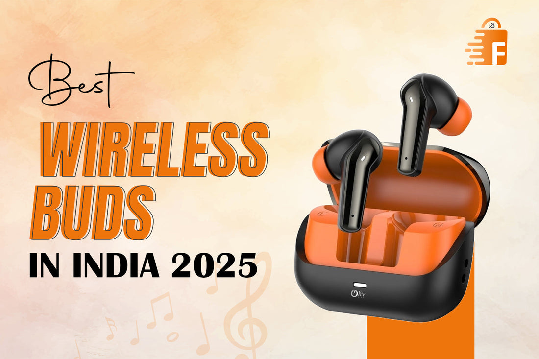 Best Wireless Earbuds in India 2025 – Top Picks for Sound & Comfort